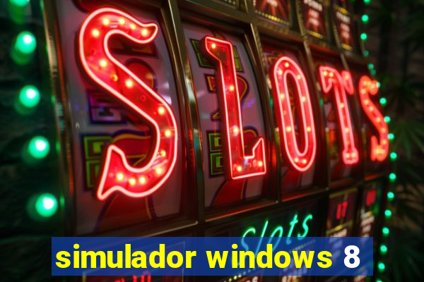 simulador windows 8